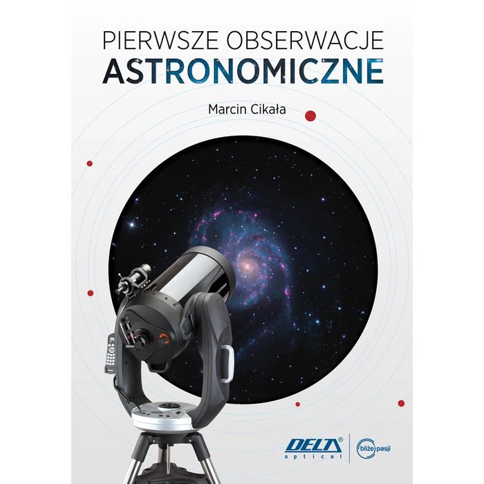 Pierwsze Obserwacje Astronomiczne